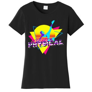 Retro LetS Get Physical Totally 80S Workout Fitness Women's T-Shirt