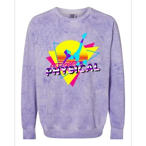 Retro LetS Get Physical Totally 80S Workout Fitness Colorblast Crewneck Sweatshirt