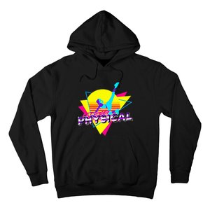 Retro LetS Get Physical Totally 80S Workout Fitness Hoodie