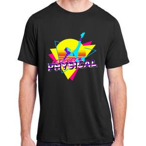 Retro LetS Get Physical Totally 80S Workout Fitness Adult ChromaSoft Performance T-Shirt