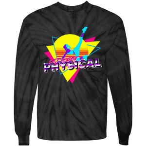 Retro LetS Get Physical Totally 80S Workout Fitness Tie-Dye Long Sleeve Shirt