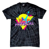 Retro LetS Get Physical Totally 80S Workout Fitness Tie-Dye T-Shirt