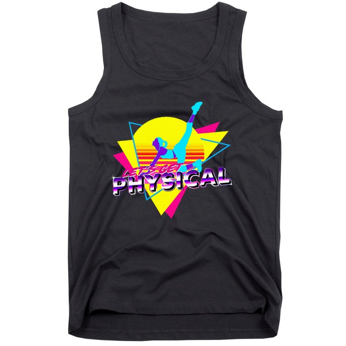 Retro LetS Get Physical Totally 80S Workout Fitness Tank Top