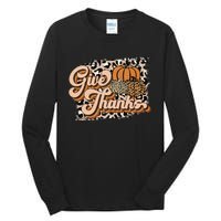 Retro Leopard Give Thanks Pumpkin Season Happy Thanksgiving Tall Long Sleeve T-Shirt