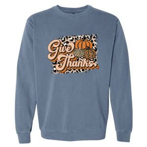 Retro Leopard Give Thanks Pumpkin Season Happy Thanksgiving Garment-Dyed Sweatshirt