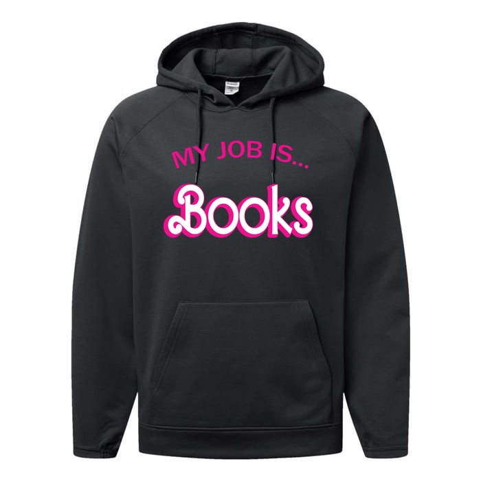 Retro Librarian Humor Funny Library Life My Job Is Books Performance Fleece Hoodie