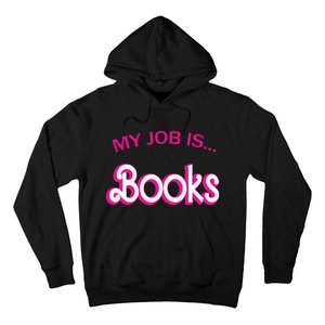 Retro Librarian Humor Funny Library Life My Job Is Books Hoodie