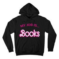 Retro Librarian Humor Funny Library Life My Job Is Books Hoodie