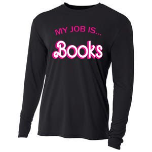 Retro Librarian Humor Funny Library Life My Job Is Books Cooling Performance Long Sleeve Crew