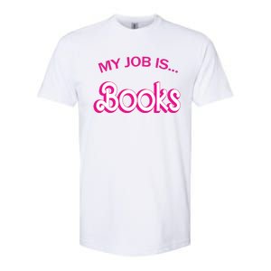 Retro Librarian Humor Funny Library Life My Job Is Books Softstyle CVC T-Shirt