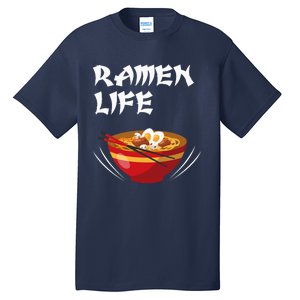 Ramen Life Hoodie Tasty Anime Noodle Bowl Tall T-Shirt