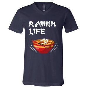 Ramen Life Hoodie Tasty Anime Noodle Bowl V-Neck T-Shirt