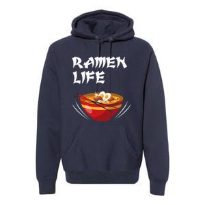 Ramen Life Hoodie Tasty Anime Noodle Bowl Premium Hoodie