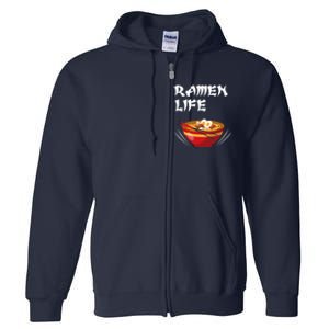 Ramen Life Hoodie Tasty Anime Noodle Bowl Full Zip Hoodie