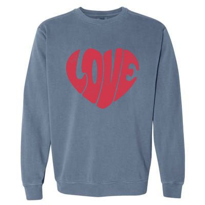 Retro Love Heart Vintage Graphic And Cute Gift Garment-Dyed Sweatshirt