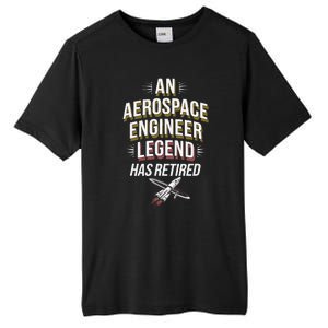 Retirement Legend Has Retired Aerospace Engineer Tall Fusion ChromaSoft Performance T-Shirt