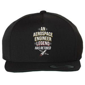 Retirement Legend Has Retired Aerospace Engineer Wool Snapback Cap