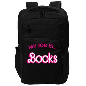 Retro Librarian Humor Funny Library Life My Job Is Books Impact Tech Backpack