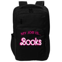 Retro Librarian Humor Funny Library Life My Job Is Books Impact Tech Backpack