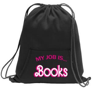 Retro Librarian Humor Funny Library Life My Job Is Books Sweatshirt Cinch Pack Bag