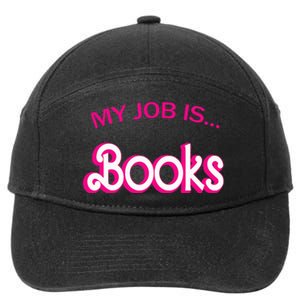 Retro Librarian Humor Funny Library Life My Job Is Books 7-Panel Snapback Hat