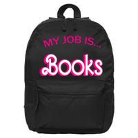 Retro Librarian Humor Funny Library Life My Job Is Books 16 in Basic Backpack