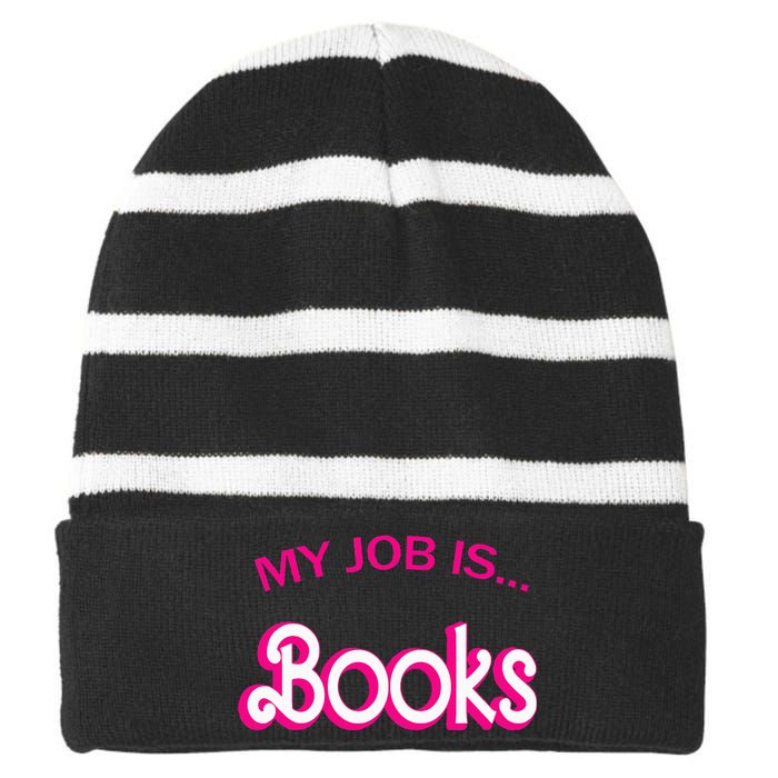 Retro Librarian Humor Funny Library Life My Job Is Books Striped Beanie with Solid Band