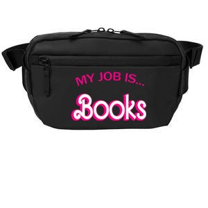 Retro Librarian Humor Funny Library Life My Job Is Books Crossbody Pack