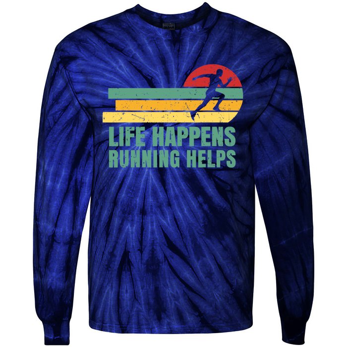 Runner Life Happens Running Helps Tie-Dye Long Sleeve Shirt