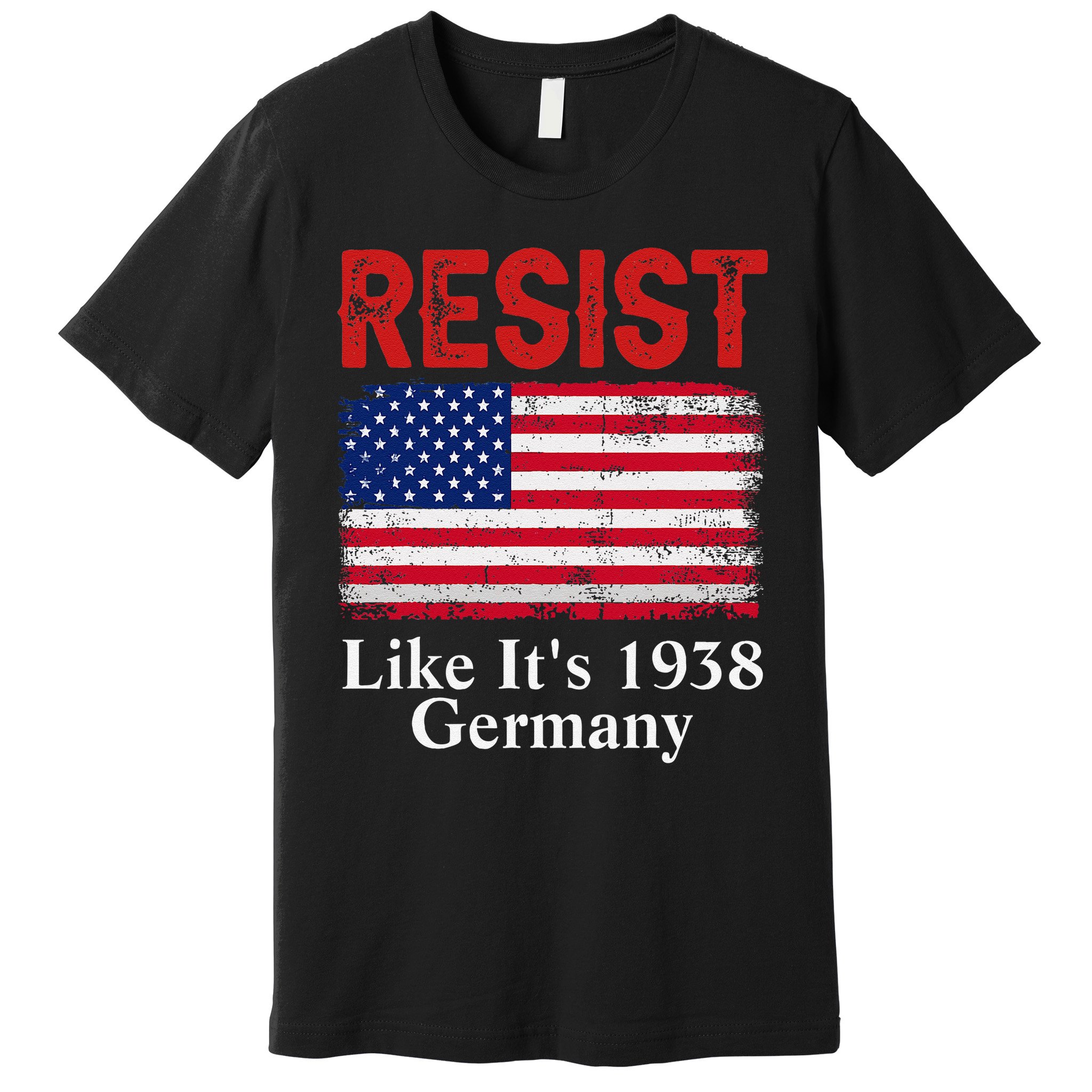 Resist Like Its 1938 Germany Historical Germany USA Flag Premium T-Shirt
