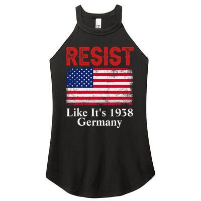 Resist Like Its 1938 Germany Historical Germany USA Flag Women's Perfect Tri Rocker Tank