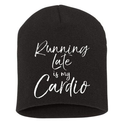 Running Late Is My Cardio Funny Weight Lifter Short Acrylic Beanie