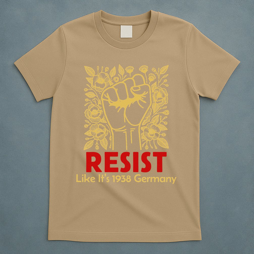 Resist Like Its 1938 Germany T-Shirt