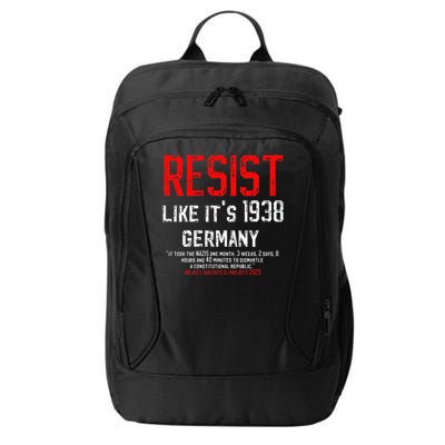 Resist like its 1938 Germany Reject Fascism Project 2025 City Backpack