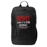 Resist like its 1938 Germany Reject Fascism Project 2025 City Backpack