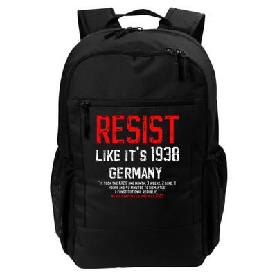 Resist like its 1938 Germany Reject Fascism Project 2025 Backpack