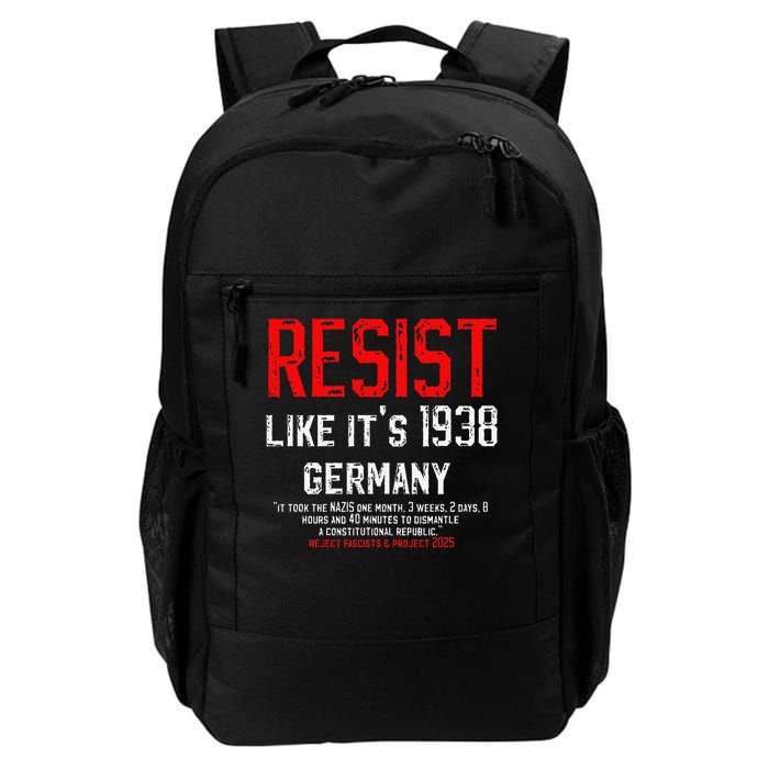 Resist like its 1938 Germany Reject Fascism Project 2025 Backpack