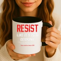 Resist like its 1938 Germany Reject Fascism Project 2025 Mug