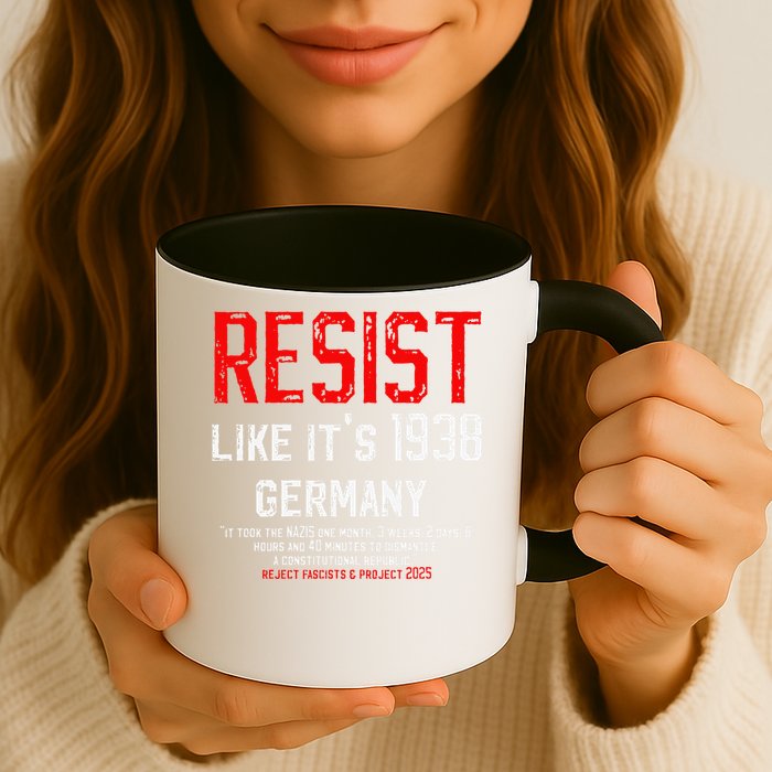 Resist like its 1938 Germany Reject Fascism Project 2025 Mug