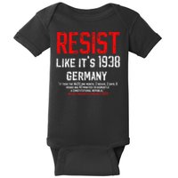 Resist like its 1938 Germany Reject Fascism Project 2025 Baby Bodysuit