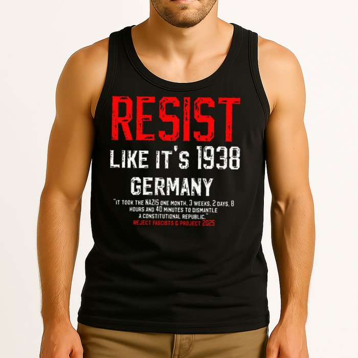 Resist like its 1938 Germany Reject Fascism Project 2025 Tank Top