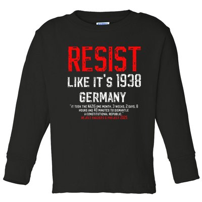 Resist like its 1938 Germany Reject Fascism Project 2025 Toddler Long Sleeve Shirt