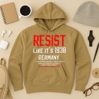 Resist like its 1938 Germany Reject Fascism Project 2025 Hoodie