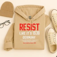 Resist like its 1938 Germany Reject Fascism Project 2025 Hoodie