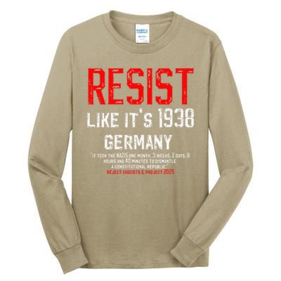 Resist like its 1938 Germany Reject Fascism Project 2025 Tall Long Sleeve T-Shirt