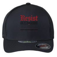 Resist like its 1938 Germany Reject Fascism Project 2025 Flexfit Unipanel Trucker Cap
