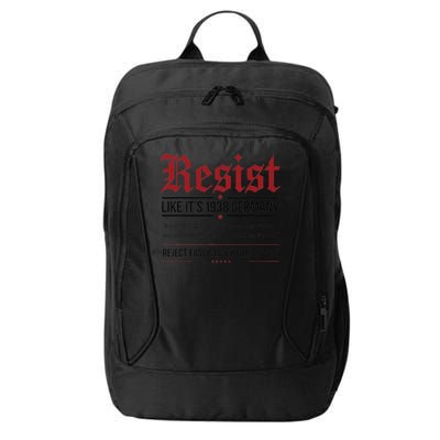 Resist like its 1938 Germany Reject Fascism Project 2025 City Backpack