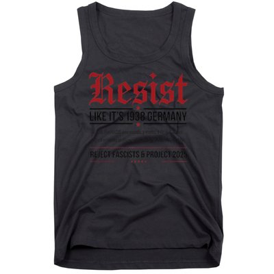 Resist like its 1938 Germany Reject Fascism Project 2025 Tank Top