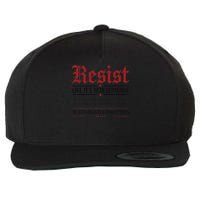 Resist like its 1938 Germany Reject Fascism Project 2025 Wool Snapback Cap