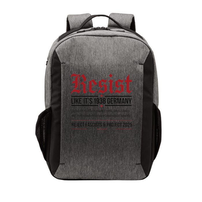 Resist like its 1938 Germany Reject Fascism Project 2025 Vector Backpack